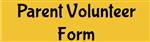Parent Volunteer Form 